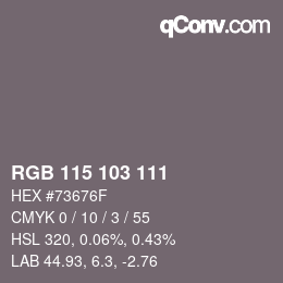 カラーコード: RGB 115 103 111 | qconv.com