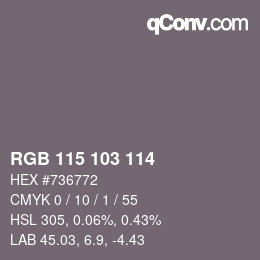 Color code: RGB 115 103 114 | qconv.com