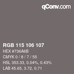 カラーコード: RGB 115 106 107 | qconv.com