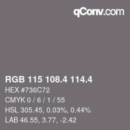 カラーコード: RGB 115 108.4 114.4 | qconv.com