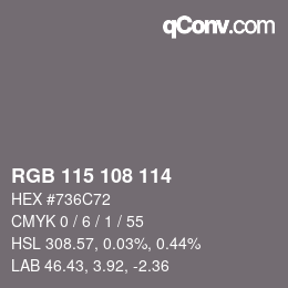 Color code: RGB 115 108 114 | qconv.com