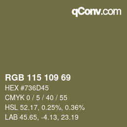 カラーコード: RGB 115 109 69 | qconv.com