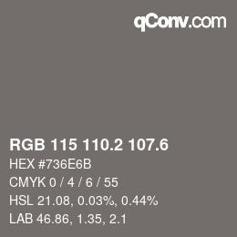 カラーコード: RGB 115 110.2 107.6 | qconv.com