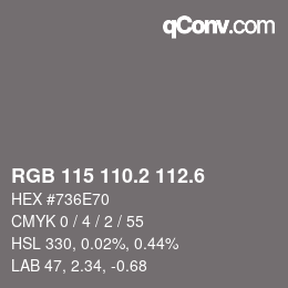 カラーコード: RGB 115 110.2 112.6 | qconv.com