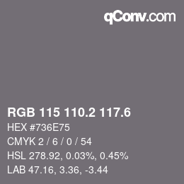 カラーコード: RGB 115 110.2 117.6 | qconv.com