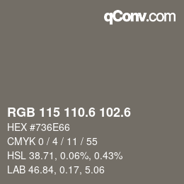 カラーコード: RGB 115 110.6 102.6 | qconv.com