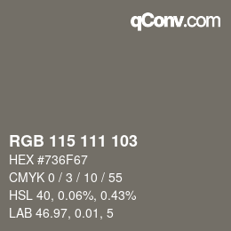 カラーコード: RGB 115 111 103 | qconv.com