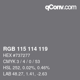 カラーコード: RGB 115 114 119 | qconv.com