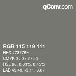 颜色代码: RGB 115 119 111 | qconv.com