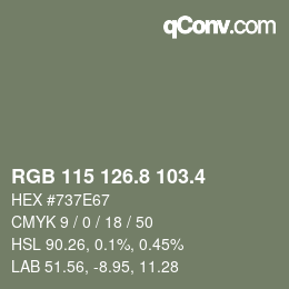 カラーコード: RGB 115 126.8 103.4 | qconv.com