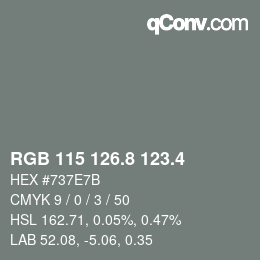 カラーコード: RGB 115 126.8 123.4 | qconv.com