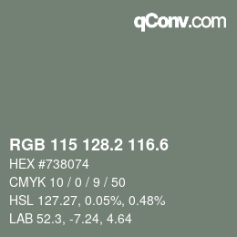 カラーコード: RGB 115 128.2 116.6 | qconv.com