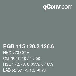 カラーコード: RGB 115 128.2 126.6 | qconv.com