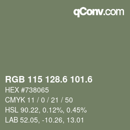 カラーコード: RGB 115 128.6 101.6 | qconv.com