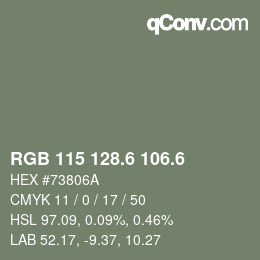 カラーコード: RGB 115 128.6 106.6 | qconv.com