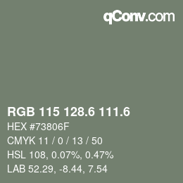 カラーコード: RGB 115 128.6 111.6 | qconv.com