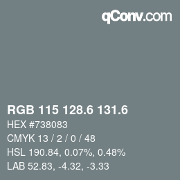 カラーコード: RGB 115 128.6 131.6 | qconv.com