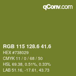 カラーコード: RGB 115 128.6 41.6 | qconv.com