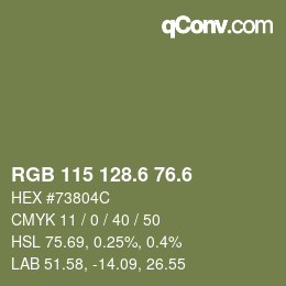 カラーコード: RGB 115 128.6 76.6 | qconv.com