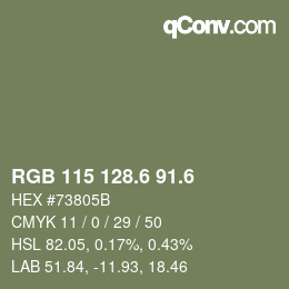 カラーコード: RGB 115 128.6 91.6 | qconv.com