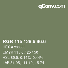 カラーコード: RGB 115 128.6 96.6 | qconv.com