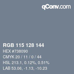 カラーコード: RGB 115 128 144 | qconv.com