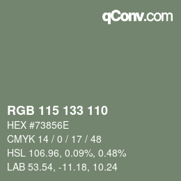 カラーコード: RGB 115 133 110 | qconv.com