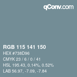 Color code: RGB 115 141 150 | qconv.com