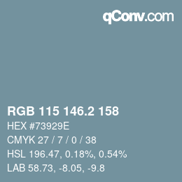 カラーコード: RGB 115 146.2 158 | qconv.com