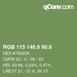 カラーコード: RGB 115 146.6 90.6 | qconv.com