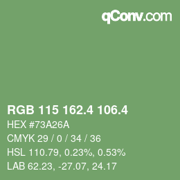 カラーコード: RGB 115 162.4 106.4 | qconv.com
