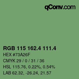 カラーコード: RGB 115 162.4 111.4 | qconv.com