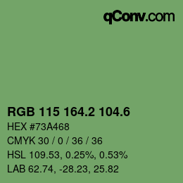 カラーコード: RGB 115 164.2 104.6 | qconv.com