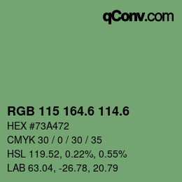 カラーコード: RGB 115 164.6 114.6 | qconv.com