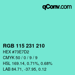 カラーコード: RGB 115 231 210 | qconv.com