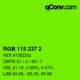 カラーコード: RGB 115 237 2 | qconv.com