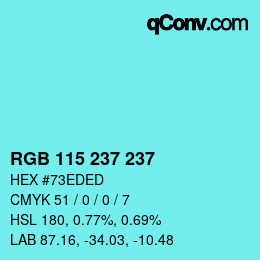 Color code: RGB 115 237 237 | qconv.com