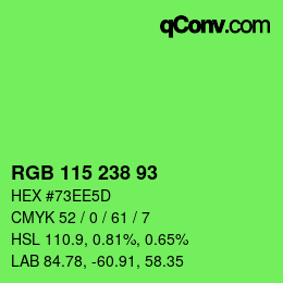 カラーコード: RGB 115 238 93 | qconv.com