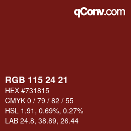 カラーコード: RGB 115 24 21 | qconv.com