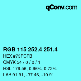 カラーコード: RGB 115 252.4 251.4 | qconv.com