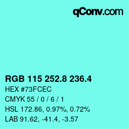 カラーコード: RGB 115 252.8 236.4 | qconv.com