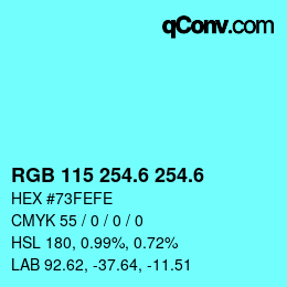 カラーコード: RGB 115 254.6 254.6 | qconv.com