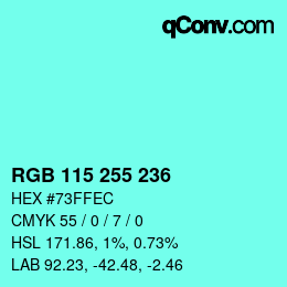 颜色代码: RGB 115 255 236 | qconv.com