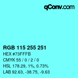 カラーコード: RGB 115 255 251 | qconv.com