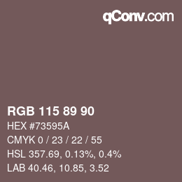 Color code: RGB 115 89 90 | qconv.com