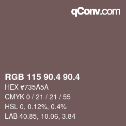 カラーコード: RGB 115 90.4 90.4 | qconv.com