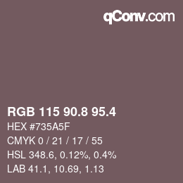 カラーコード: RGB 115 90.8 95.4 | qconv.com