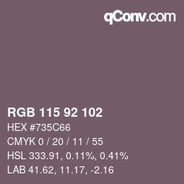 カラーコード: RGB 115 92 102 | qconv.com