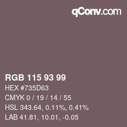 カラーコード: RGB 115 93 99 | qconv.com