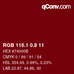 カラーコード: RGB 116.1 0.8 11 | qconv.com